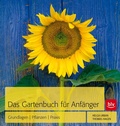 Cover: Das Gartenbuch f&uuml;r Anf&auml;nger - BLV