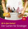 Cover: Der Garten f&uuml;r Einsteiger - BLV