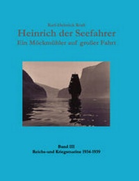 Abbildung von: Heinrich Der Seefahrer - Ein McKmhler Auf Groer Fahrt - Books on Demand