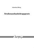 Cover: Stra&szlig;enausbaubeitragsgesetz - Logos Berlin