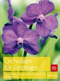Cover: Orchideen f&uuml;r Einsteiger - BLV