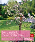 Cover: So schneide ich meine Obstgeh&ouml;lze - BLV