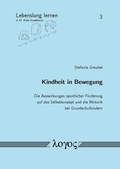 Cover: Kindheit in Bewegung - Logos Berlin