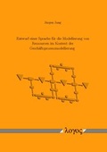 Cover: Entwurf einer Sprache f&uuml;r die Modellierung von Ressourcen im Kontext der Gesch&auml;ftsprozessmodellierung - Logos Berlin