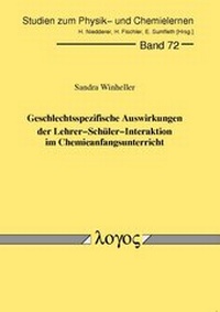 Abbildung von: Geschlechtsspezifische Auswirkungen der Lehrer-Schüler-Interaktion im Chemieanfangsunterricht - Logos Berlin