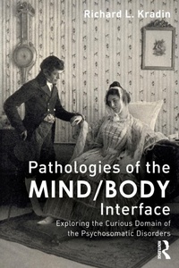 Abbildung von: Pathologies of the Mind/Body Interface - Routledge