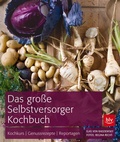 Cover: Das gro&szlig;e Selbstversorger-Kochbuch - BLV