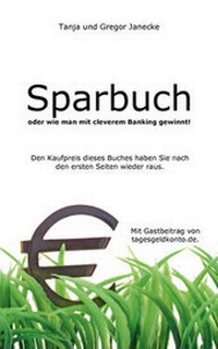 Abbildung von: Sparbuch Oder Wie Man Mit Cleverem Banking Gewinnt! - Bod