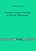 Cover: Computer Assisted Planning for Robotic Radiosurgery - Logos Berlin