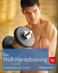 Cover: Das Profi-Hanteltraining - BLV