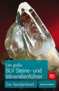 Cover: Der gro&szlig;e BLV Steine- und Mineralienf&uuml;hrer - BLV