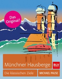 Abbildung von: Münchner Hausberge - BLV