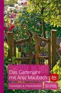 Cover: Das Gartenjahr mit Anja Maubach - BLV