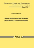 Cover: Schwierigkeitserzeugende Merkmale physikalischer Leistungstestaufgaben - Logos Berlin