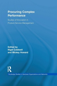 Enlarge image Cover: Procuring Complex Performance - Routledge