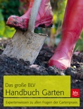 Cover: Das gro&szlig;e BLV Handbuch Garten - BLV