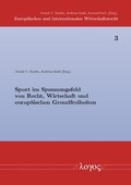 Cover: Sport im Spannungsfeld von Recht, Wirtschaft und Europa - Logos Berlin