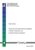 Cover: Numerical and Experimental Investigation of Water Introduction into DI Diesel Engine Combustion - Logos Berlin
