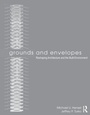 Cover: Grounds and Envelopes - Routledge