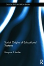 Cover: Social Origins of Educational Systems - Routledge