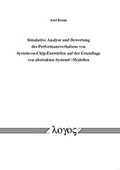 Cover: Simulative Analyse und Bewertung des Performanzverhaltens von System-on-Chip-Entw&uuml;rfen auf der Grundlage von abstrakten SystemC-Modellen - Logos Berlin