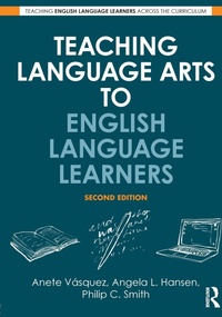 Enlarge image Cover: Teaching Language Arts to English Language Learners - Routledge