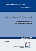 Cover: Kundenorientierung in der Broadcast-Industrie - Logos Berlin