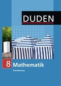 Cover: Duden Mathematik - Sekundarstufe I - Brandenburg / 8. Schuljahr - Sch&uuml;lerbuch - Duden Schulbuch
