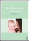 Cover: Breastfeeding and Medication - Routledge