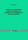 Cover: Flexible und konfigurierbare Software-Architekturen f&uuml;r datenintensive ontologiebasierte Informationssysteme - Logos Berlin