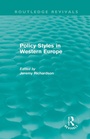 Cover: Policy Styles in Western Europe (Routledge Revivals) - Routledge