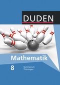 Cover: Duden Mathematik - Sekundarstufe I - Gymnasium Th&uuml;ringen - 8. Schuljahr - Duden Schulbuch