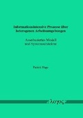 Bild: Informationsintensive Prozesse &uuml;ber heterogenen Arbeitsumgebungen Assetbasiertes Modell und Systemarchitektur - Logos Berlin