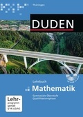 Cover: Duden Mathematik - Gymnasiale Oberstufe - Th&uuml;ringen / Gesamtband 11/12 - Sch&uuml;lerbuch mit CD-ROM - Duden Schulbuch