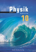Cover: Duden Physik - Gymnasium Bayern - 10. Schuljahr - Duden Schulbuch