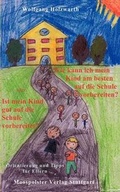 Cover: Wie Kann Ich Mein Kind Am Besten Auf Die Schule Vorbereiten? Oder. Ist Mein Kind Gut Auf Die Schule Vorbereitet? - Books on Demand