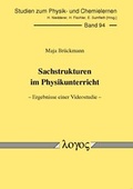 Cover: Sachstrukturen im Physikunterricht -- Ergebnisse einer Videostudie -- - Logos Berlin