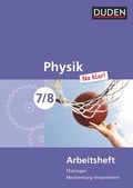 Cover: Physik Na klar! - Regelschule Th&uuml;ringen und Regionale Schule Mecklenburg-Vorpommern - 7./8. Schuljahr - Duden Schulbuch