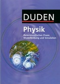 Cover: Duden Physik - Sekundarstufe II - Sachsen / 11./12. Schuljahr - Deterministisches Chaos/Modellbildung und Simulation - Duden Schulbuch