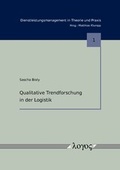 Cover: Qualitative Trendforschung in der Logistik - Logos Berlin