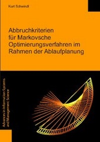 Abbildung von: Abbruchkriterien für Markovsche Optimierungsverfahren im Rahmen der Ablaufplanung - Logos Berlin