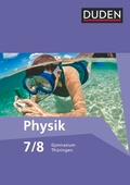 Cover: Duden Physik - Gymnasium Th&uuml;ringen - 7./8. Schuljahr - Duden Schulbuch