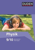 Cover: Duden Physik - Gymnasium Th&uuml;ringen - 9./10. Schuljahr - Duden Schulbuch