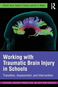 Enlarge image Cover: Working with Traumatic Brain Injury in Schools - Routledge
