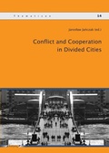 Cover: Conflict and Cooperation in Divided Cities - Logos Berlin