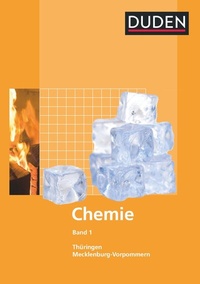 Abbildung von: Duden Chemie - Sekundarstufe I - Mecklenburg-Vorpommern und Thüringen - Band 1 - Duden Schulbuch