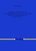 Cover: Verfahren und Werkzeuge zur Leistungsmessung, -analyse und -bewertung der Ein-/Ausgabeeinheiten von Rechensystemen - Logos Berlin
