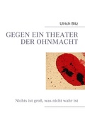 Cover: GEGEN EIN THEATER DER OHNMACHT - BoD - Books on Demand