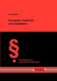 Abbildung von: Korruption, Strafrecht und Compliance - Logos Berlin