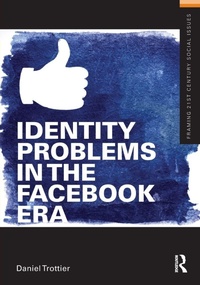 Enlarge image Cover: Identity Problems in the Facebook Era - Routledge